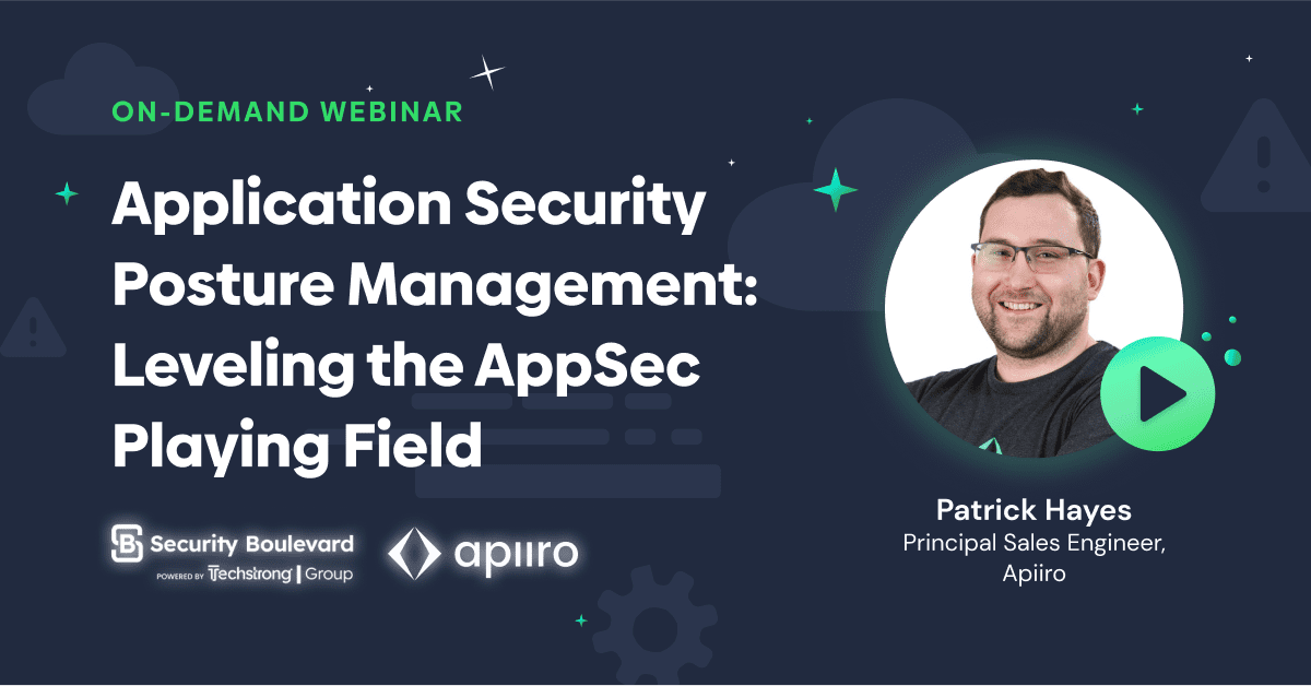 Application Security Posture Management: Leveling the AppSec Playing Field