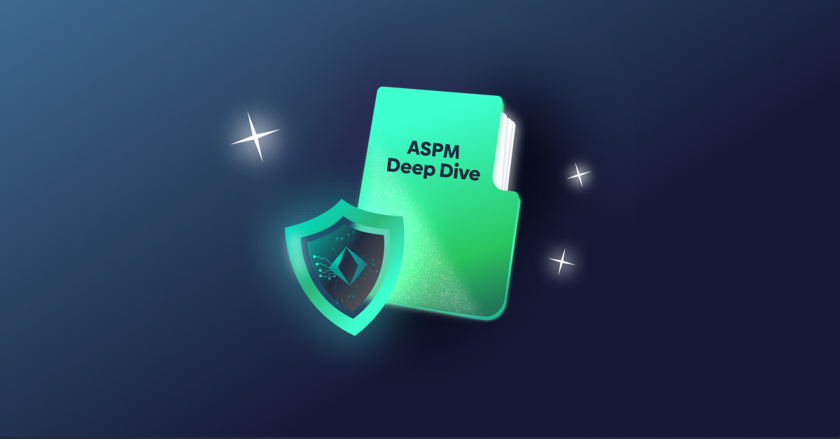 Application Security Posture Management (ASPM) Deep Dive